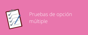 Ayudas para el aula #4: Pruebas de opción múltiple