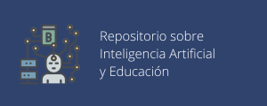 Repositorio sobre Inteligencia Artificial y Educación 