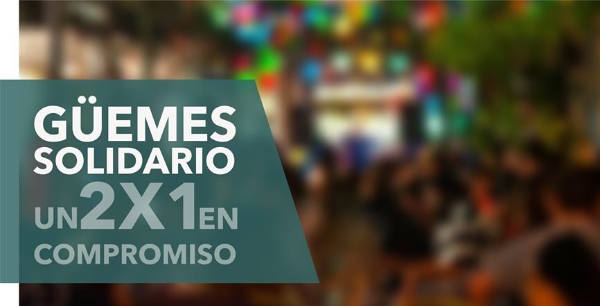 Güemes Solidario. Un 2x1 en Compromiso