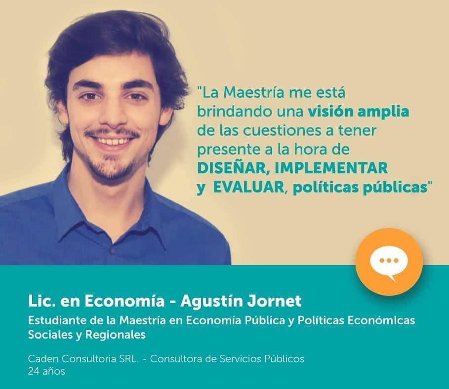Agustin Jornet sonriente y a su lado la cita textual "la maestría me está brindando una visión amplia de las cuestiones a tener presente a la hora de diseñar, implementar y evaluar políticas públicas"
