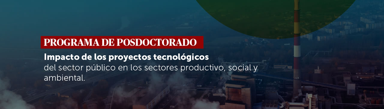 Vista aérea de un conglomerado industrial donde se destaca una gran chimenea y en la imagen hay información sobre el Posdoctorado Impacto de los Proyectos Tecnológicos