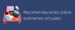 Recomendaciones exámenes